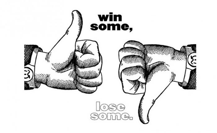 You Win Some, You Lose Some
