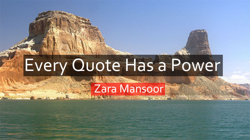 Every Quote Has A Power
